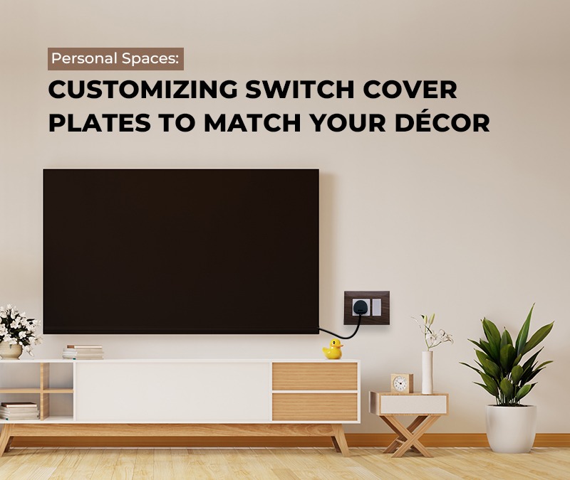 Customizing Modular Switch Cover Plates
