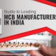 MCB Manufacturers in India